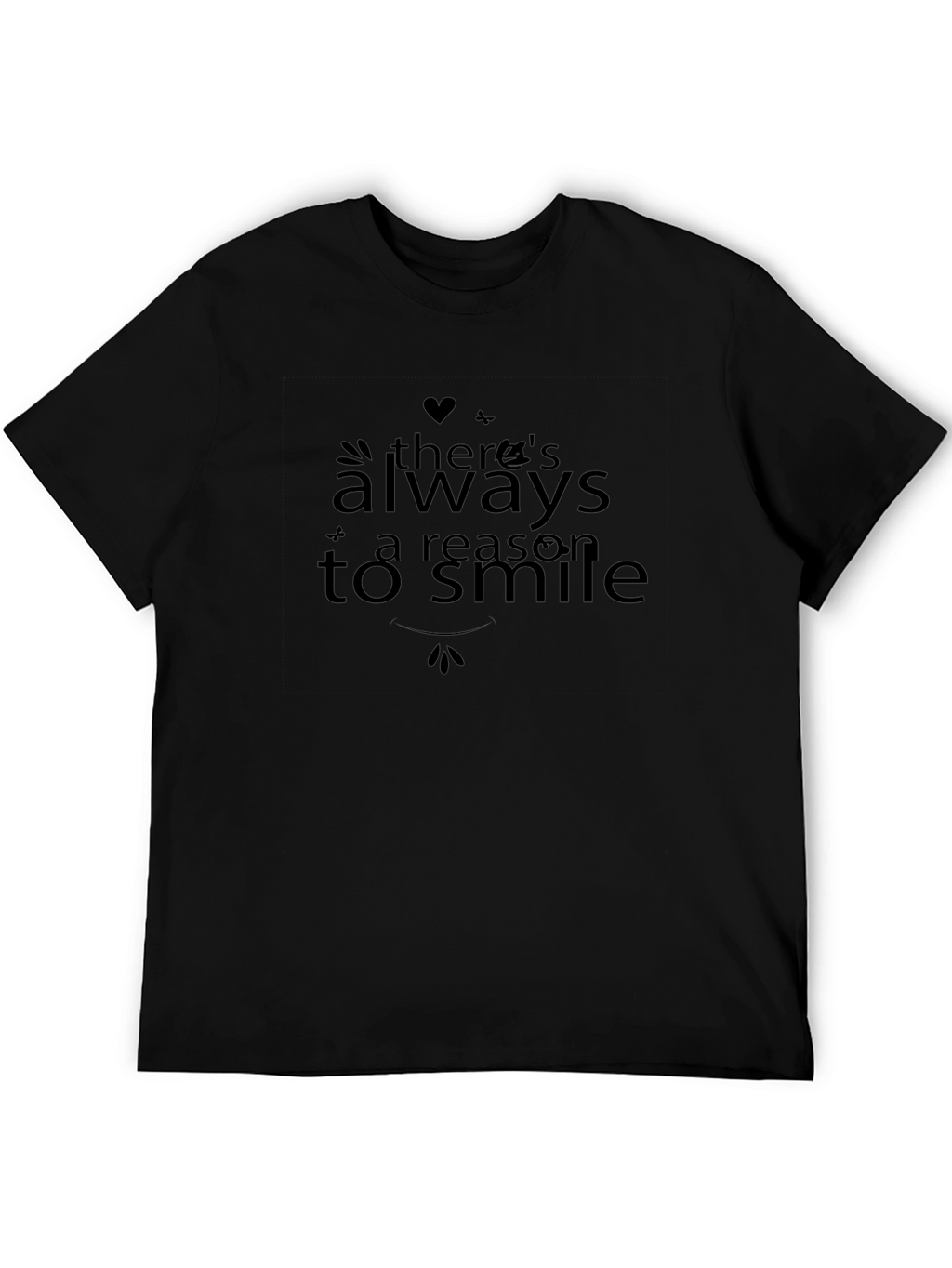 Always A Reason To Smile Graphic T-Shirt