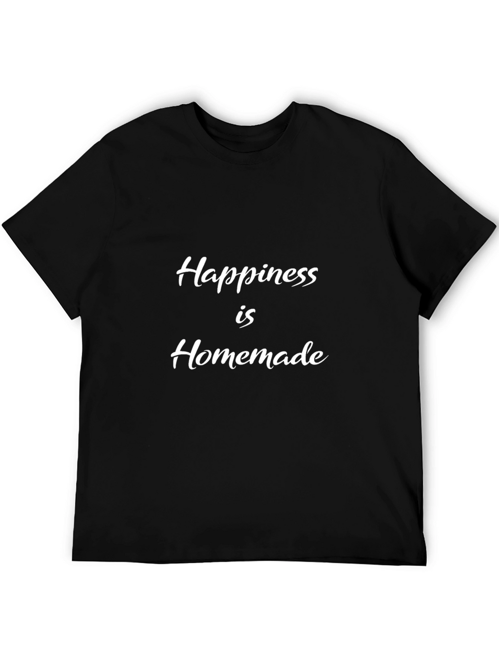 Happiness is Homemade Black T-Shirt