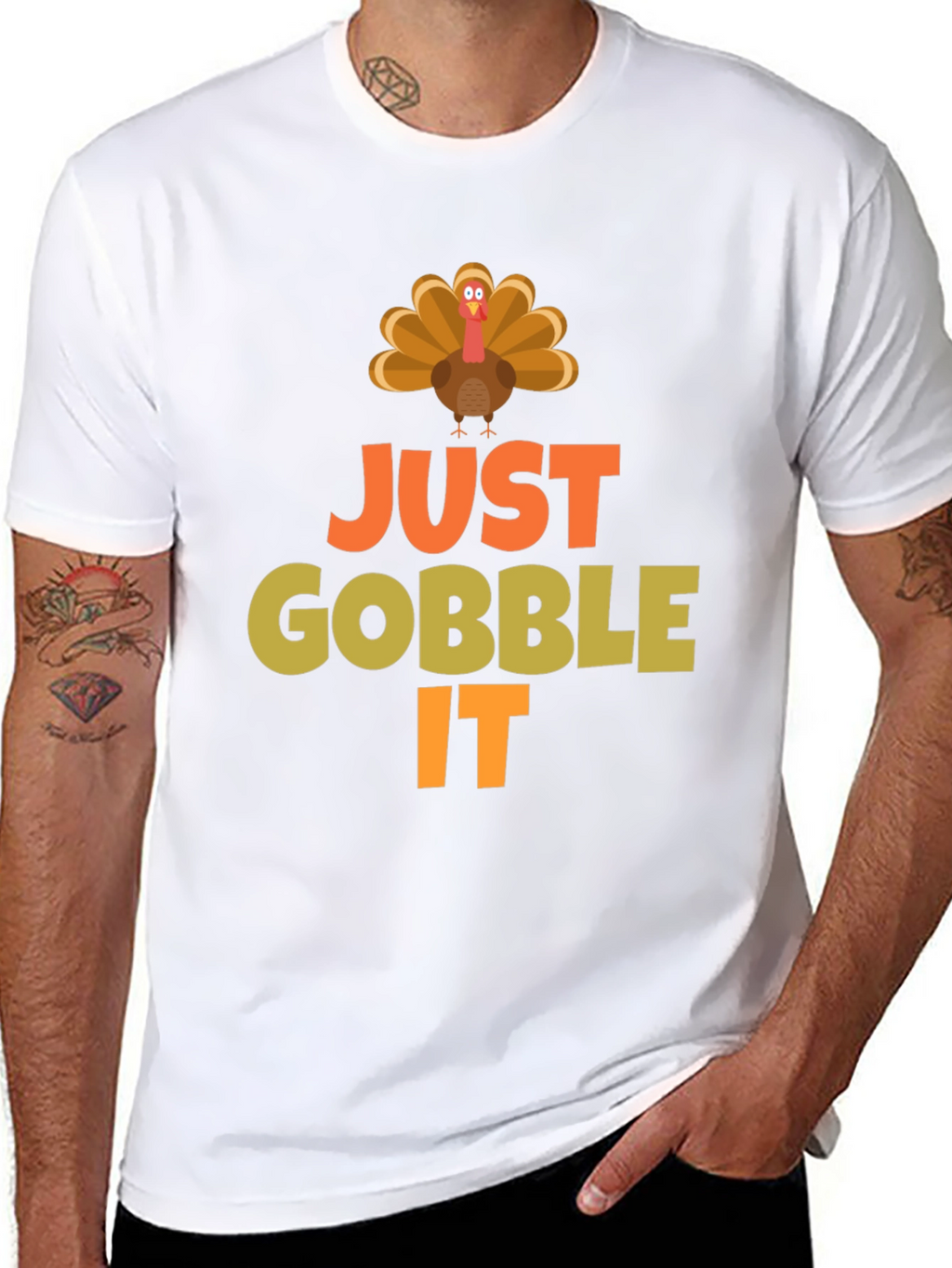Just Gobble It Turkey T-Shirt - Thanksgiving Apparel