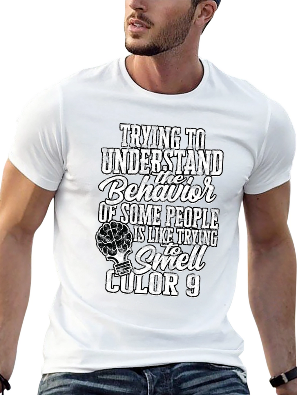 Trying to Understand Behavior T-Shirt