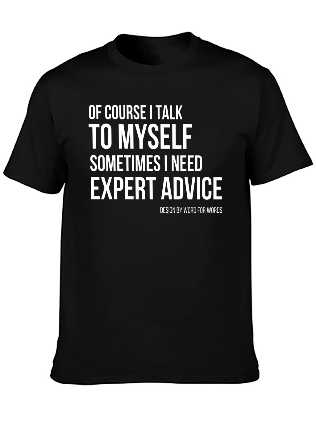 Expert Advice Graphic Tee