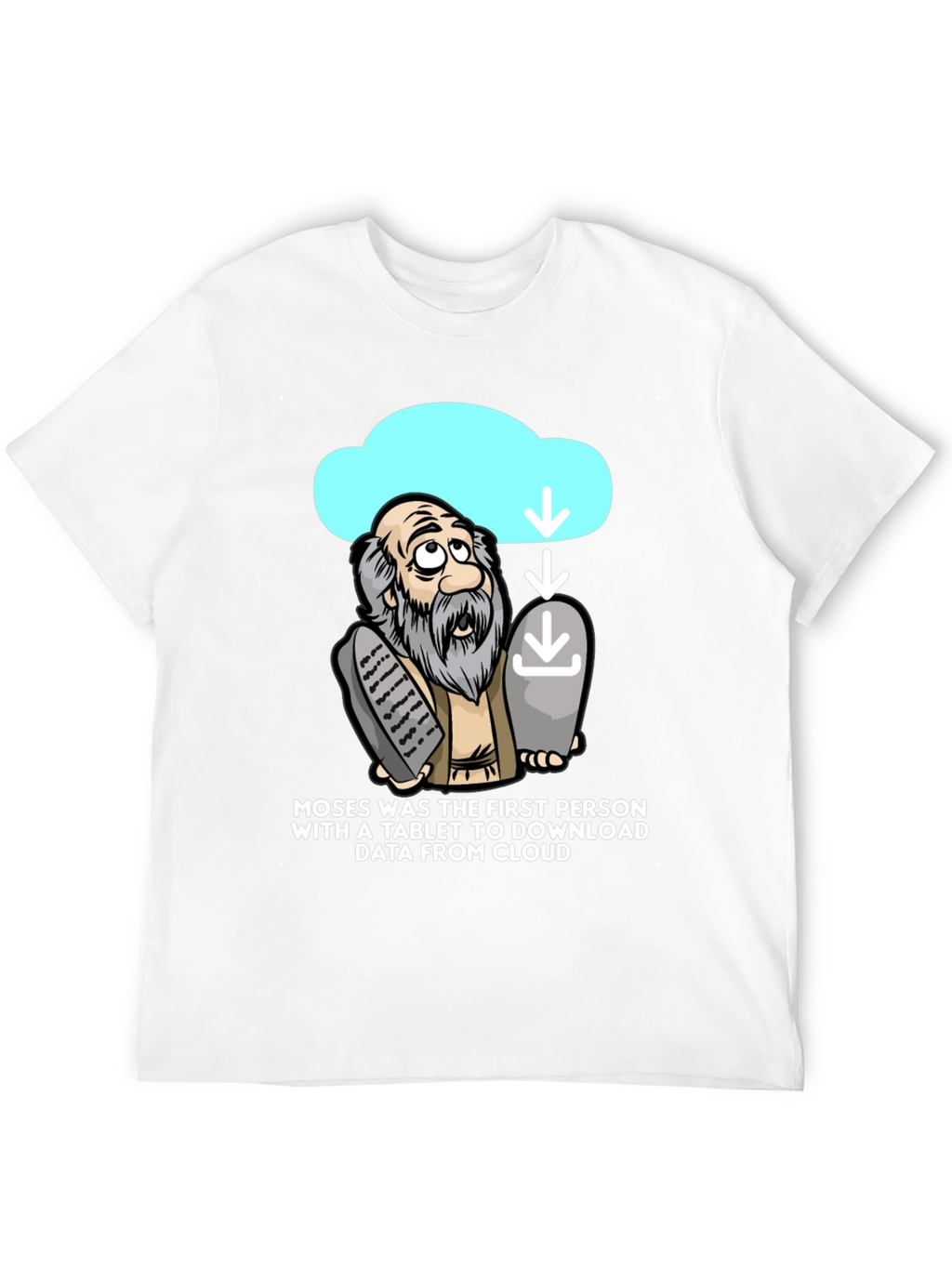 Moses Cloud Tablet T-Shirt Funny Tech Humor