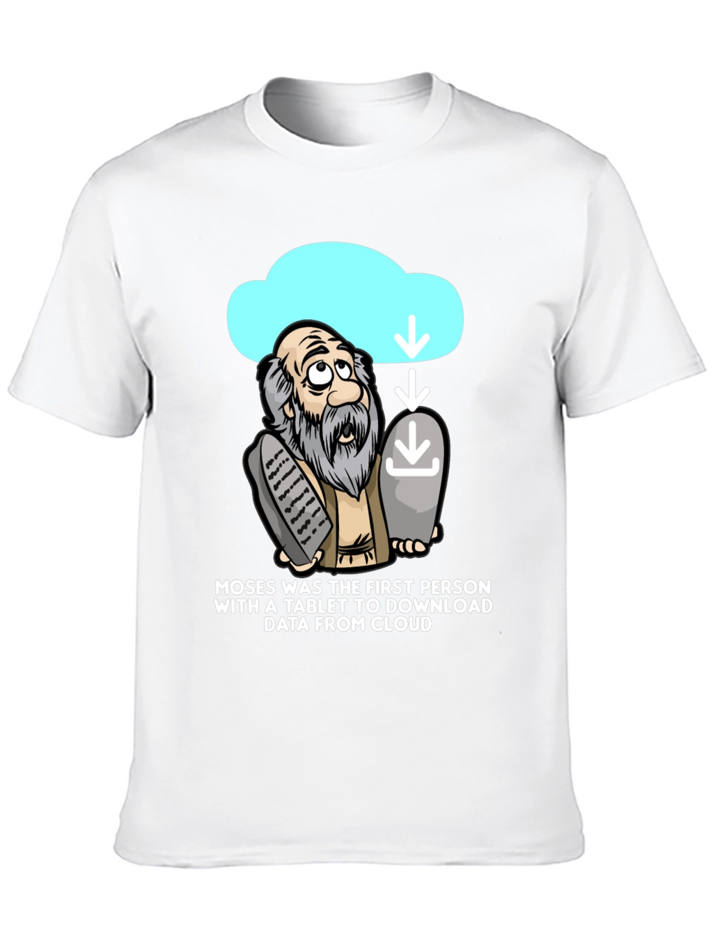 Moses Cloud Tablet T-Shirt Funny Tech Humor