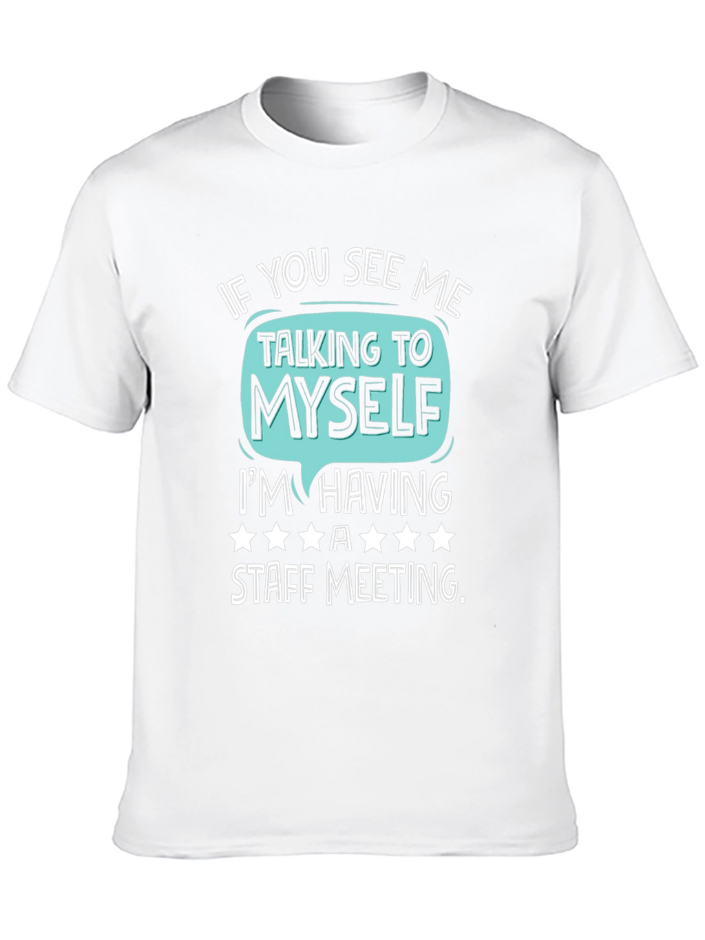 Staff Meeting T-Shirt Funny Introvert Tee
