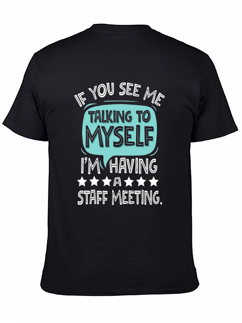 Staff Meeting T-Shirt Funny Introvert Tee