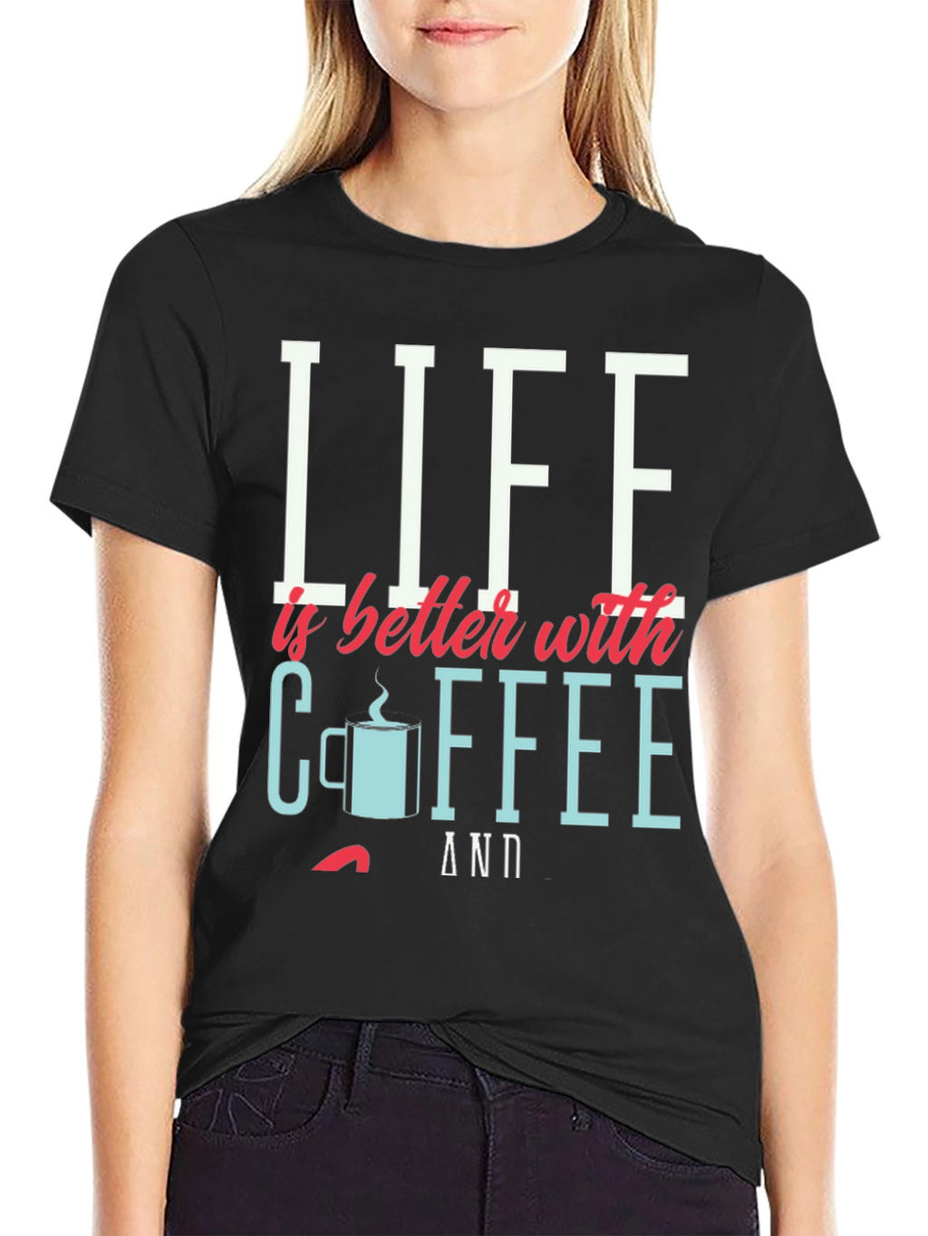Life is Better with Coffee Graphic Tee