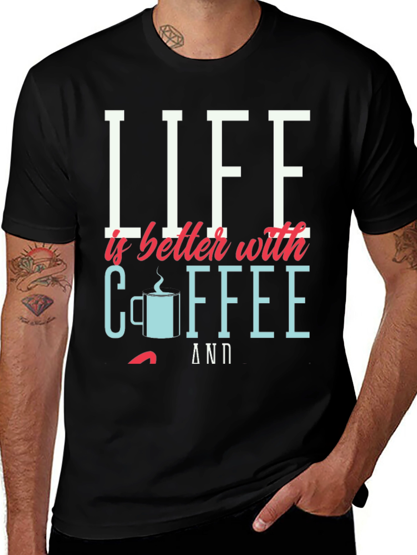Life is Better with Coffee Graphic Tee