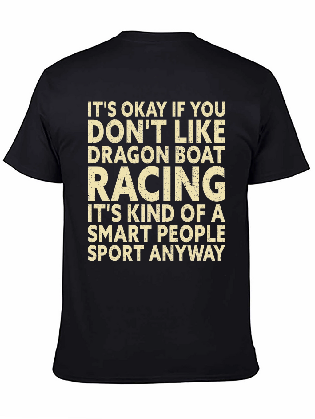 Dragon Boat Racing Smart People Sport T-Shirt