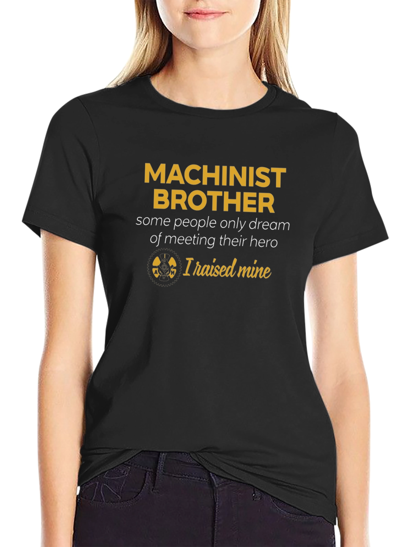 Machinist Brother T-Shirt - Raised Mine