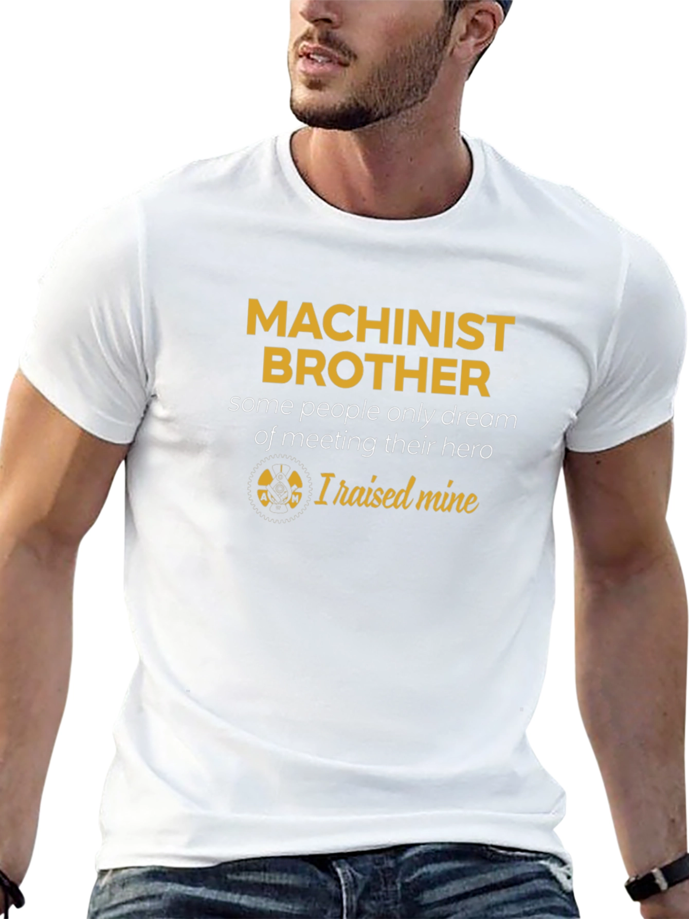 Machinist Brother T-Shirt - Raised Mine