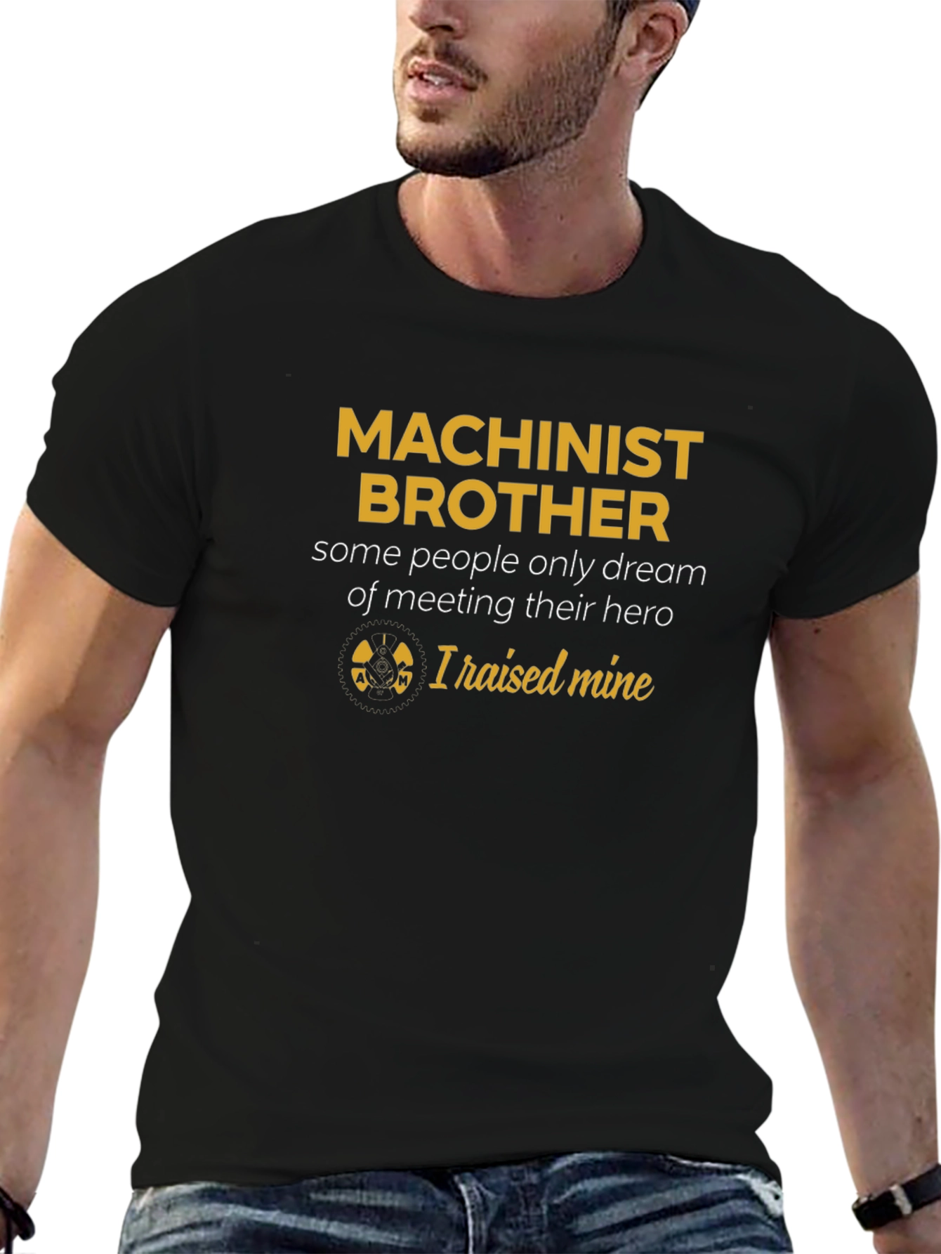 Machinist Brother T-Shirt - Raised Mine
