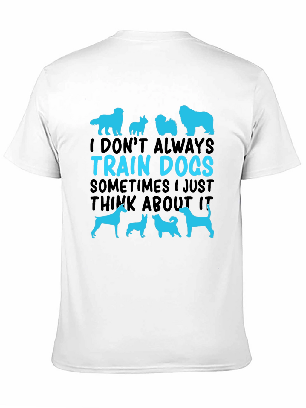 Dog Trainer T-Shirt Funny Dog Lover Tee