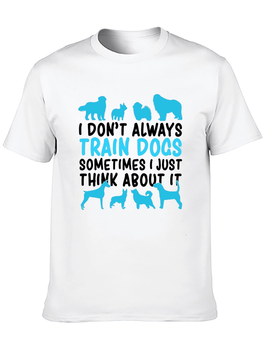 Dog Trainer T-Shirt Funny Dog Lover Tee