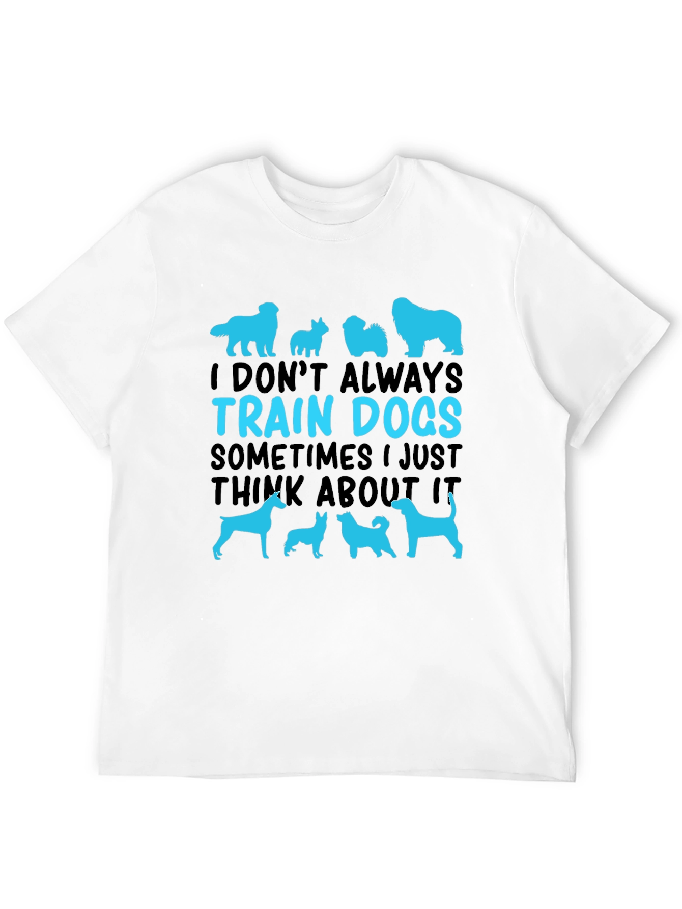 Dog Trainer T-Shirt Funny Dog Lover Tee