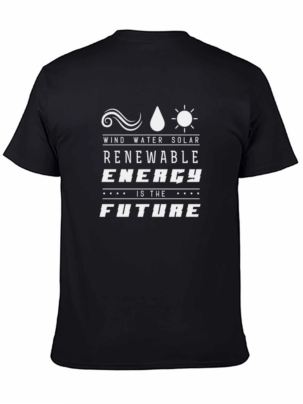 Renewable Energy T-Shirt - Future is Now!