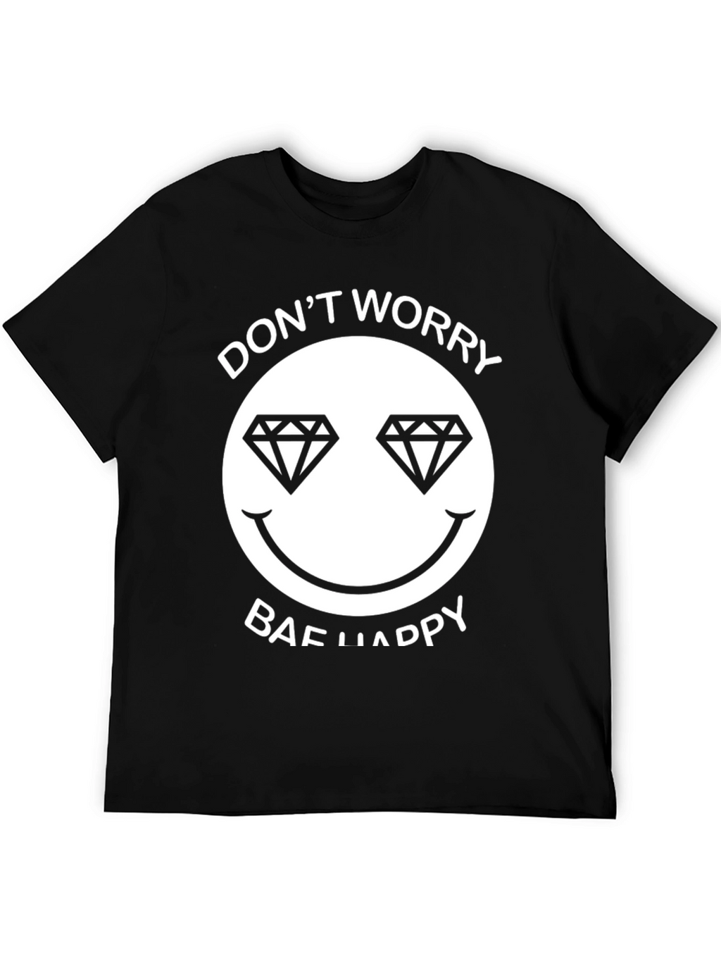Dont Worry Bae Happy Graphic Tee