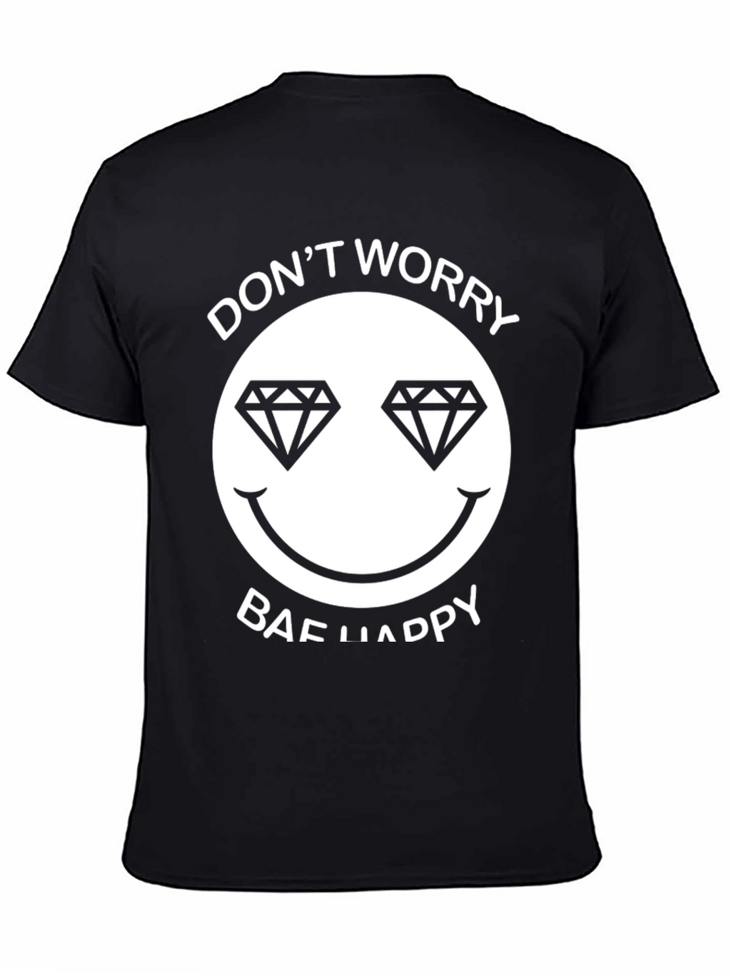 Dont Worry Bae Happy Graphic Tee