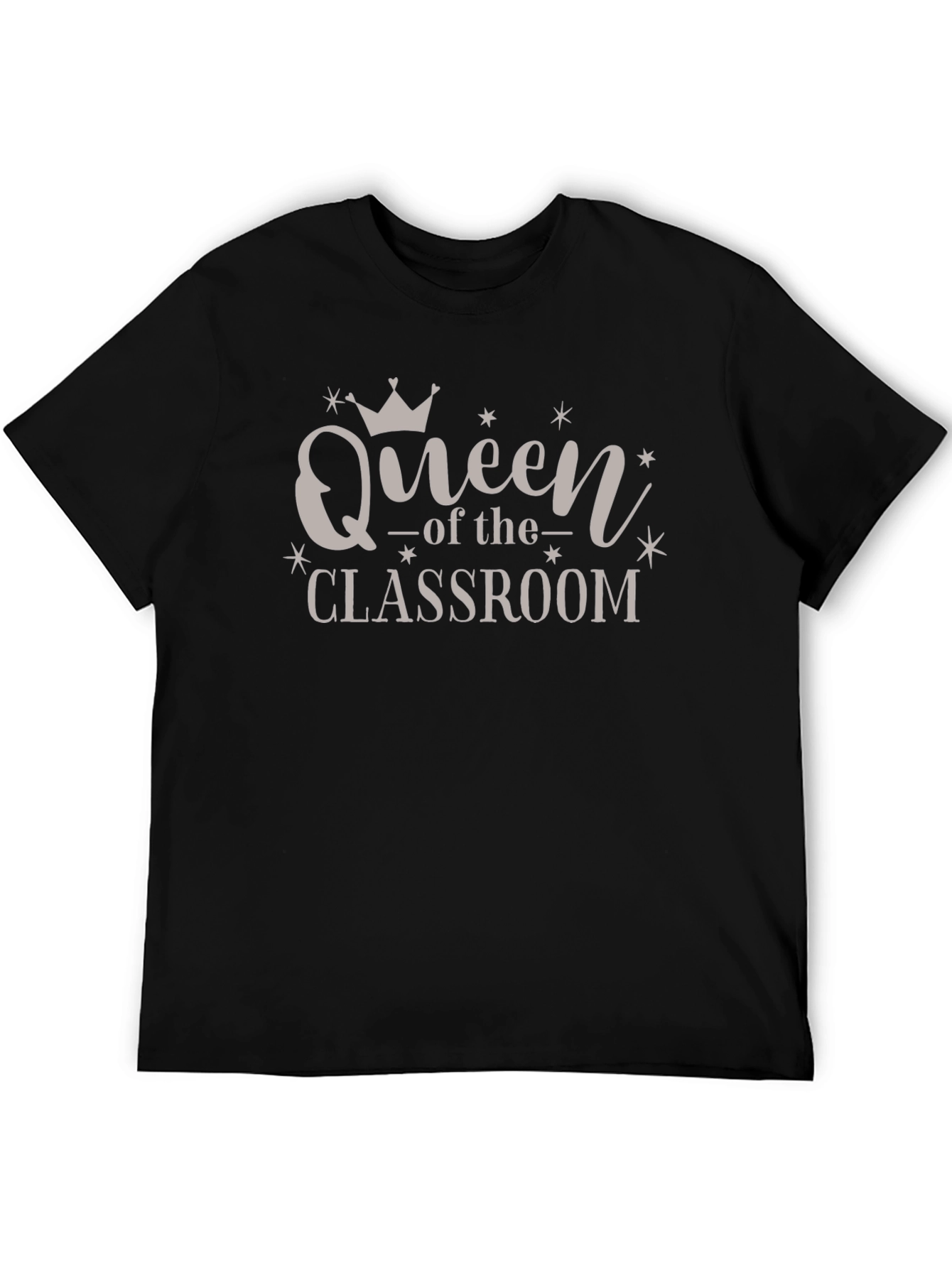 Queen of the Classroom T-Shirt Teacher Appreciation Tee