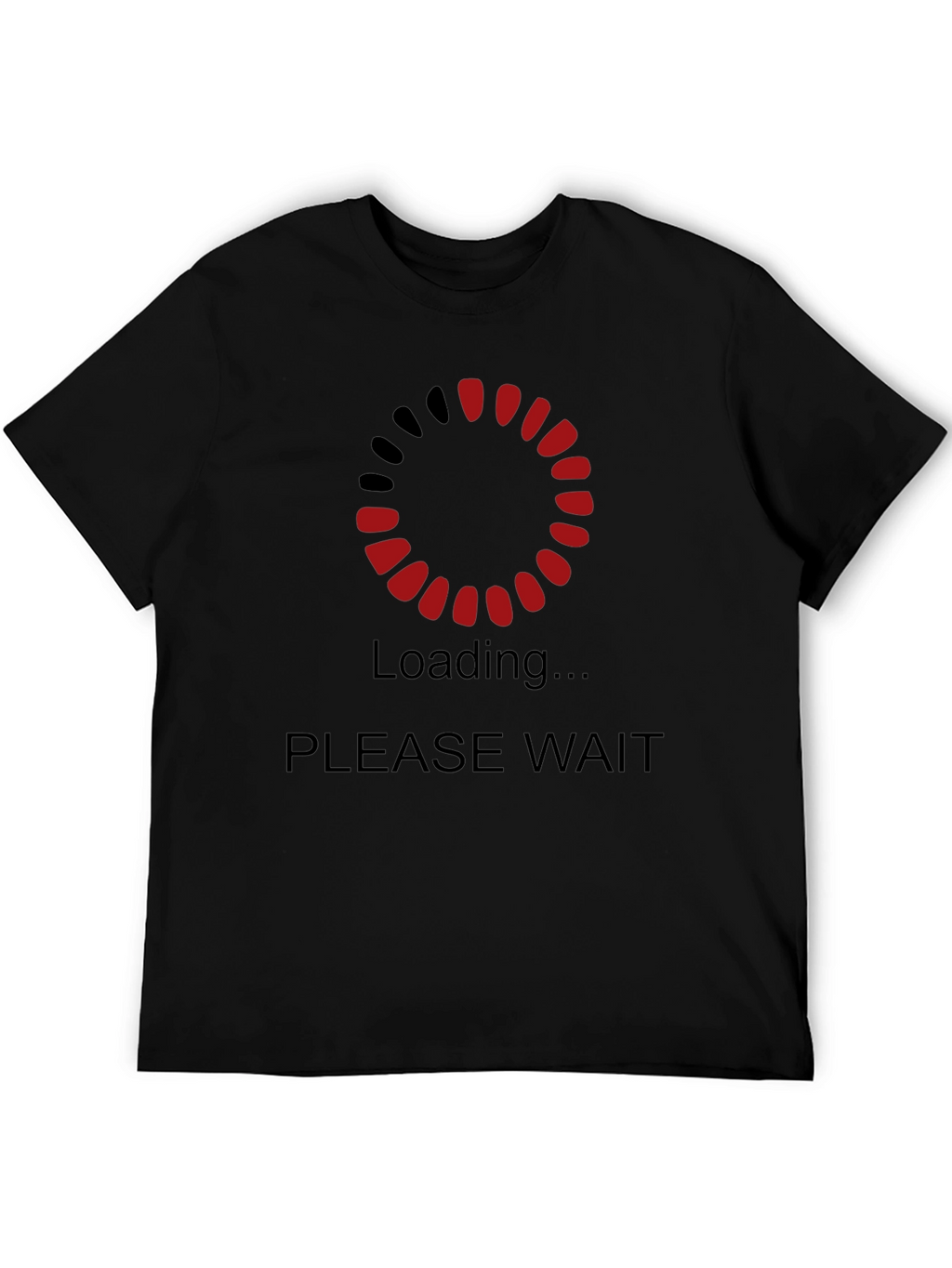 Loading Please Wait Graphic Black T-Shirt