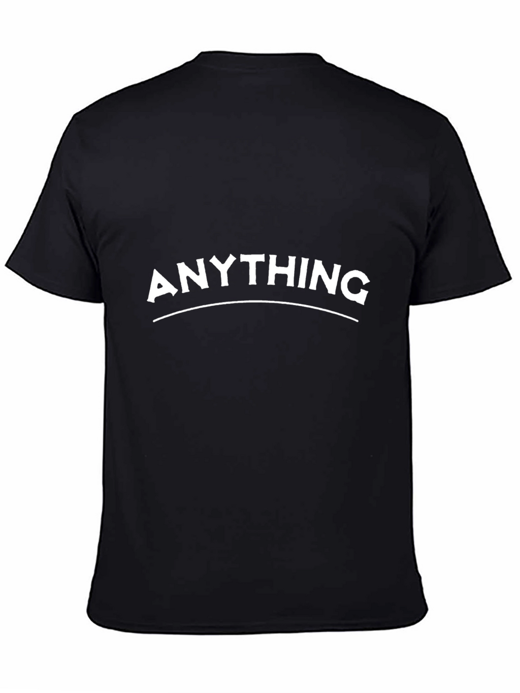 Anything Black T-Shirt | Novelty Graphic Tee