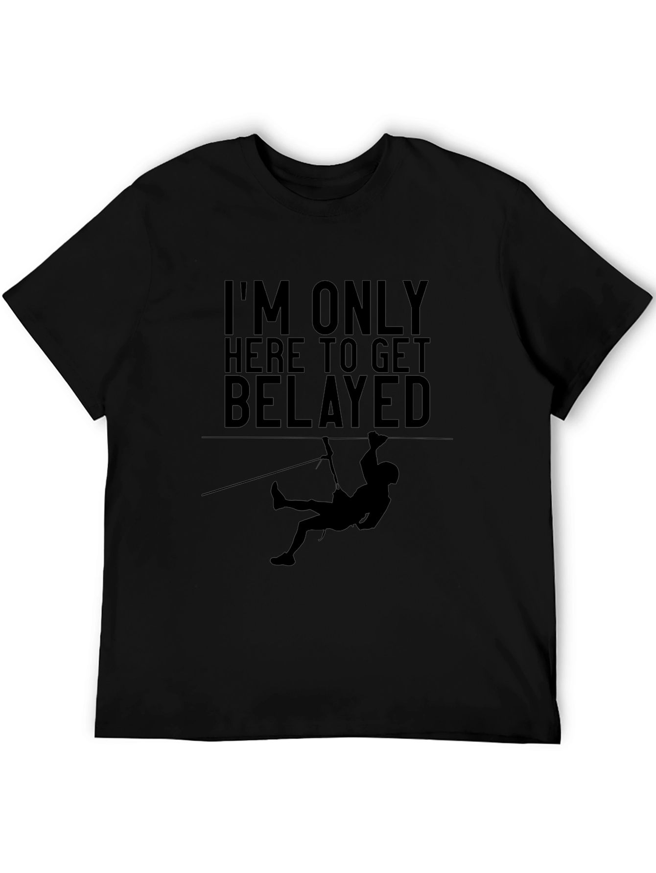 Climbing Belay T-Shirt - Funny Rock Climbing Tee