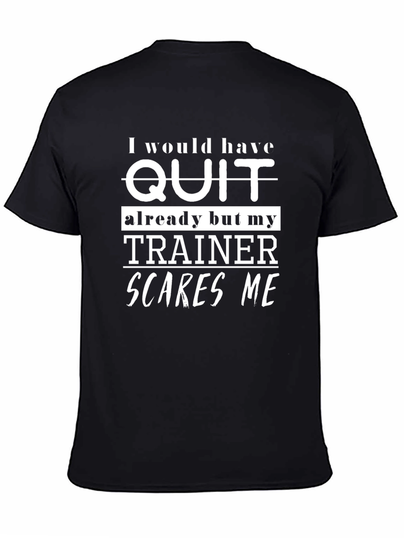 Funny Trainer T-Shirt - Fitness Motivation Tee