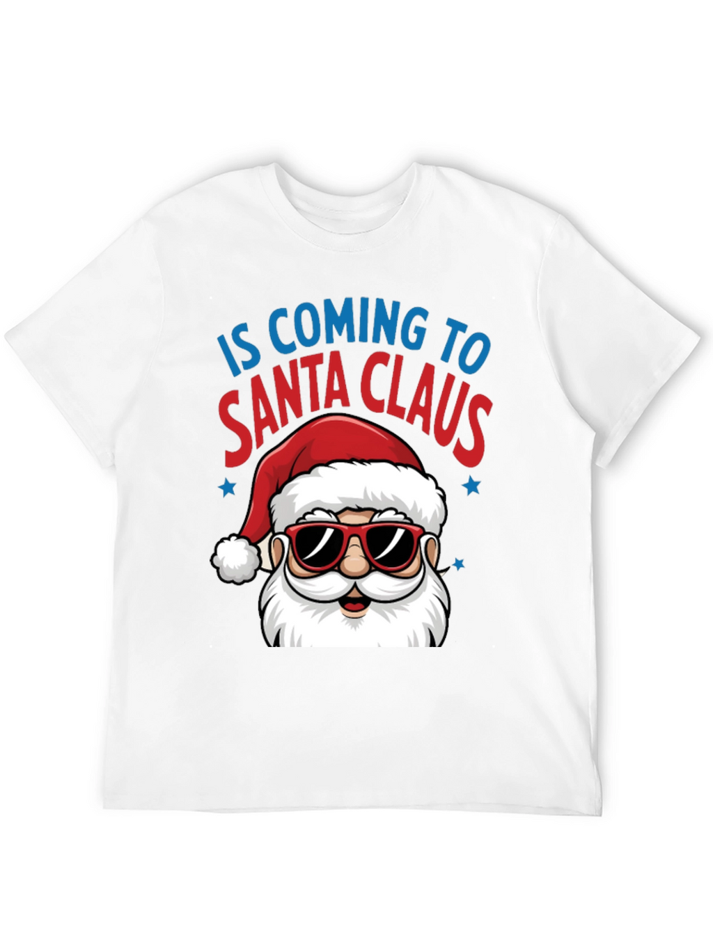 Santa Claus is Coming T-Shirt - Holiday Tee