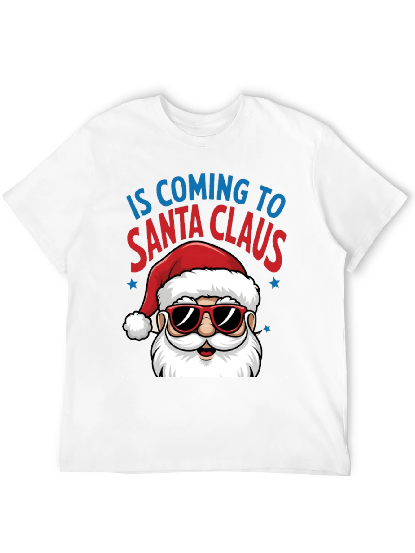 Santa Claus is Coming T-Shirt - Holiday Tee