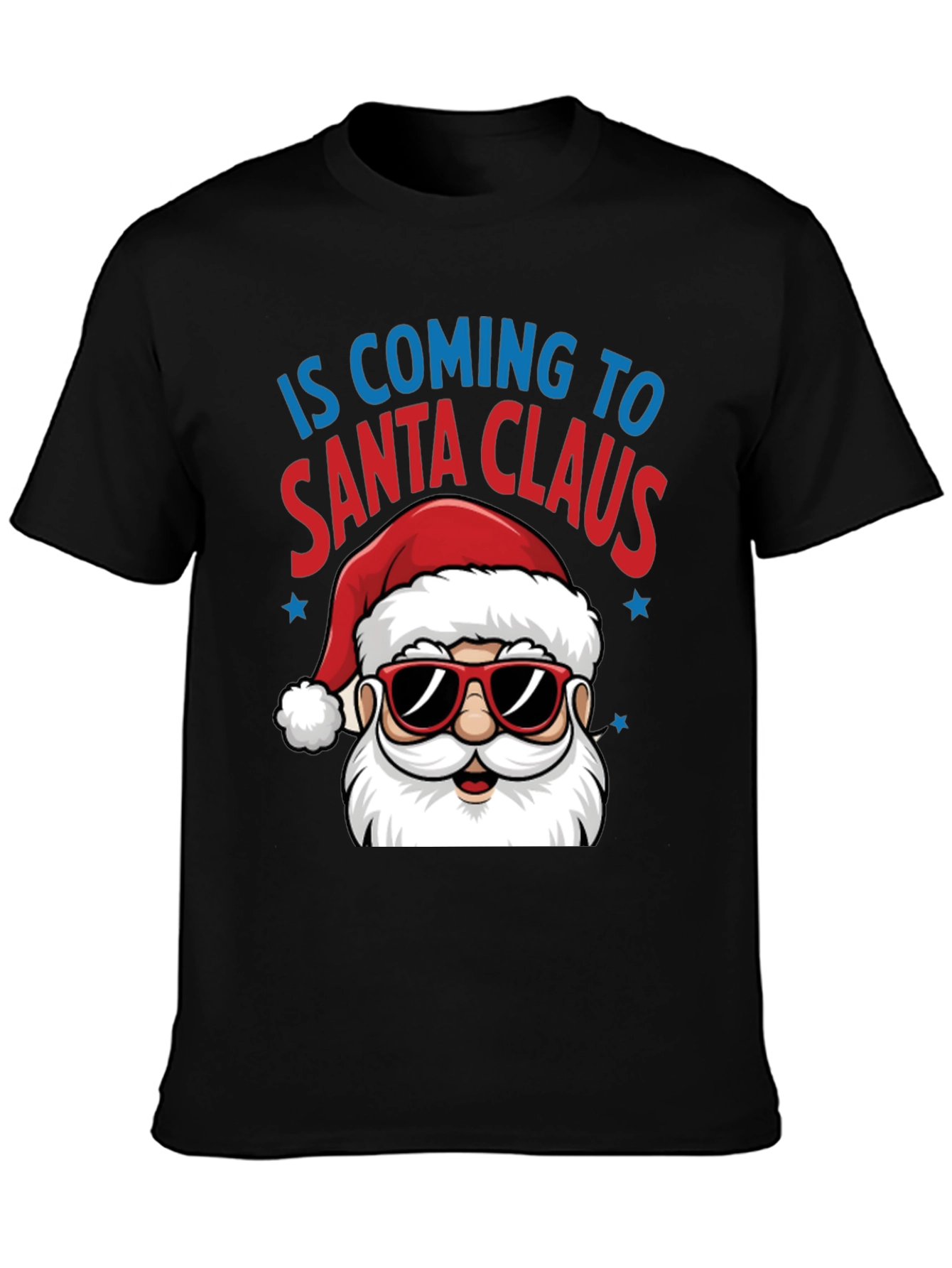 Santa Claus is Coming T-Shirt - Holiday Tee