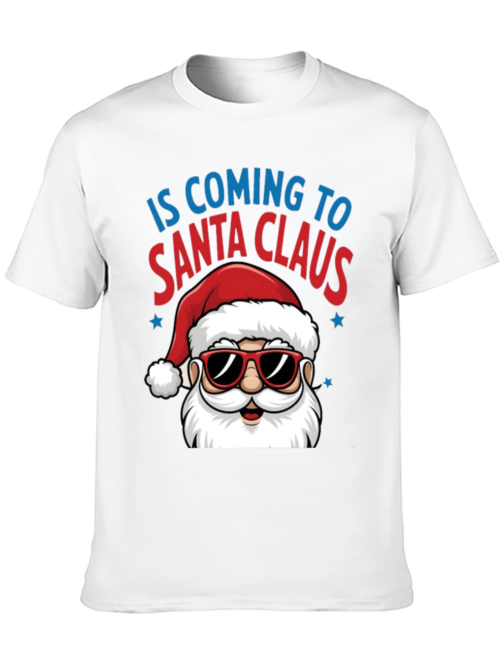 Santa Claus is Coming T-Shirt - Holiday Tee