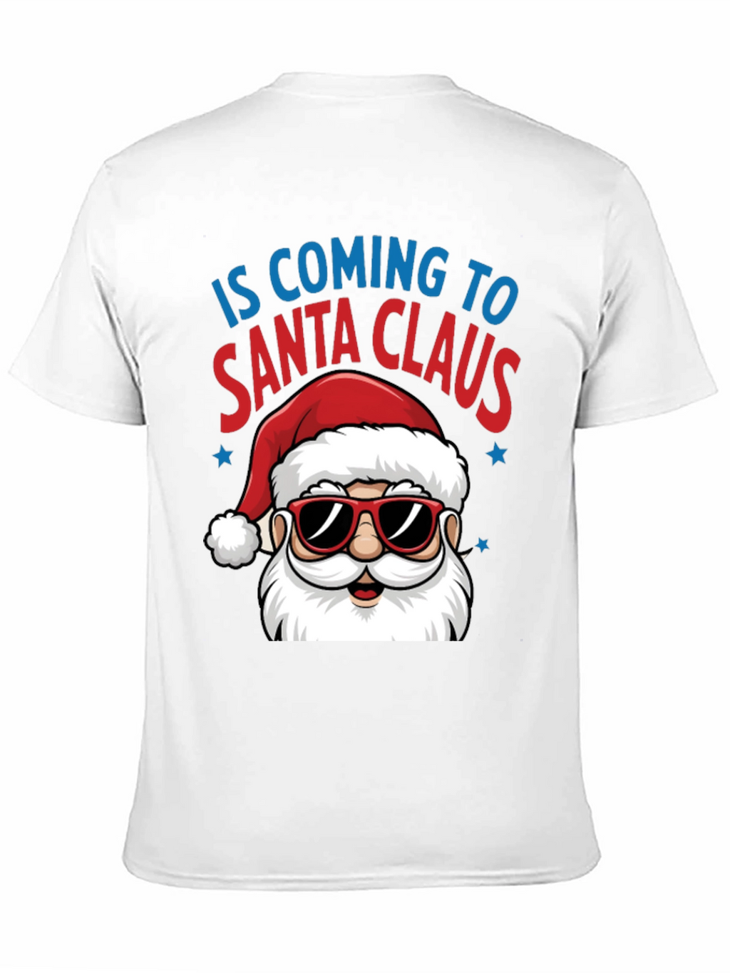 Santa Claus is Coming T-Shirt - Holiday Tee