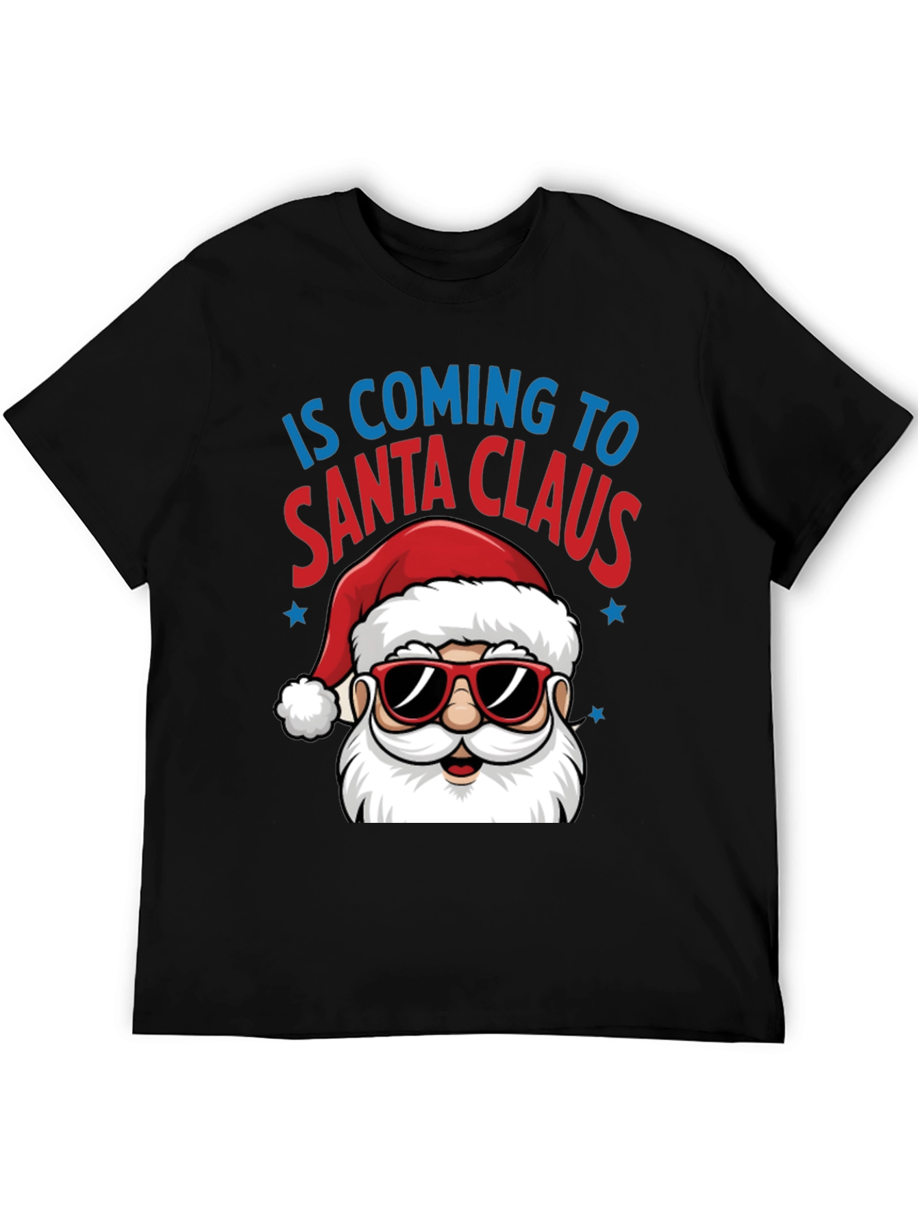 Santa Claus is Coming T-Shirt - Holiday Tee