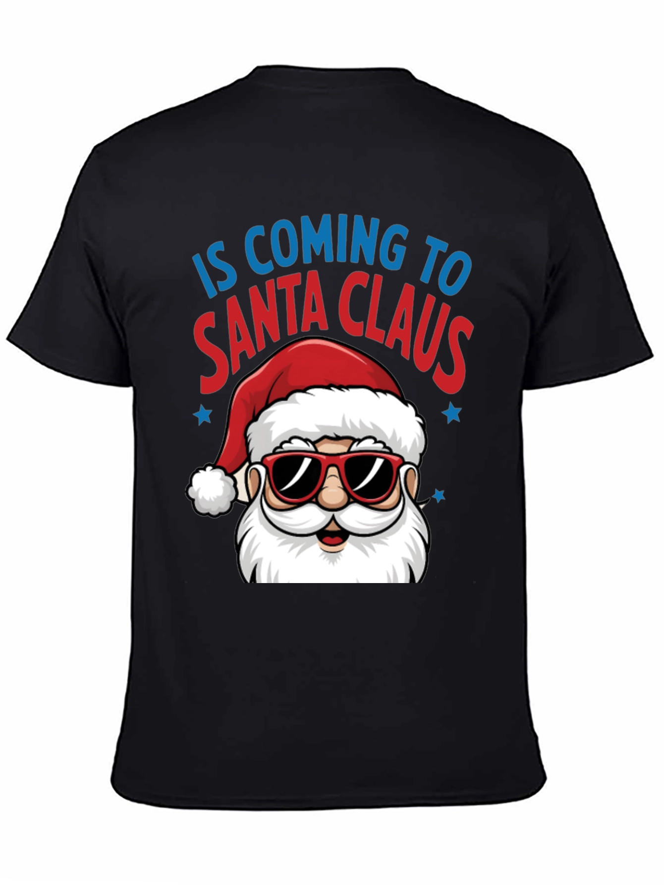 Santa Claus is Coming T-Shirt - Holiday Tee