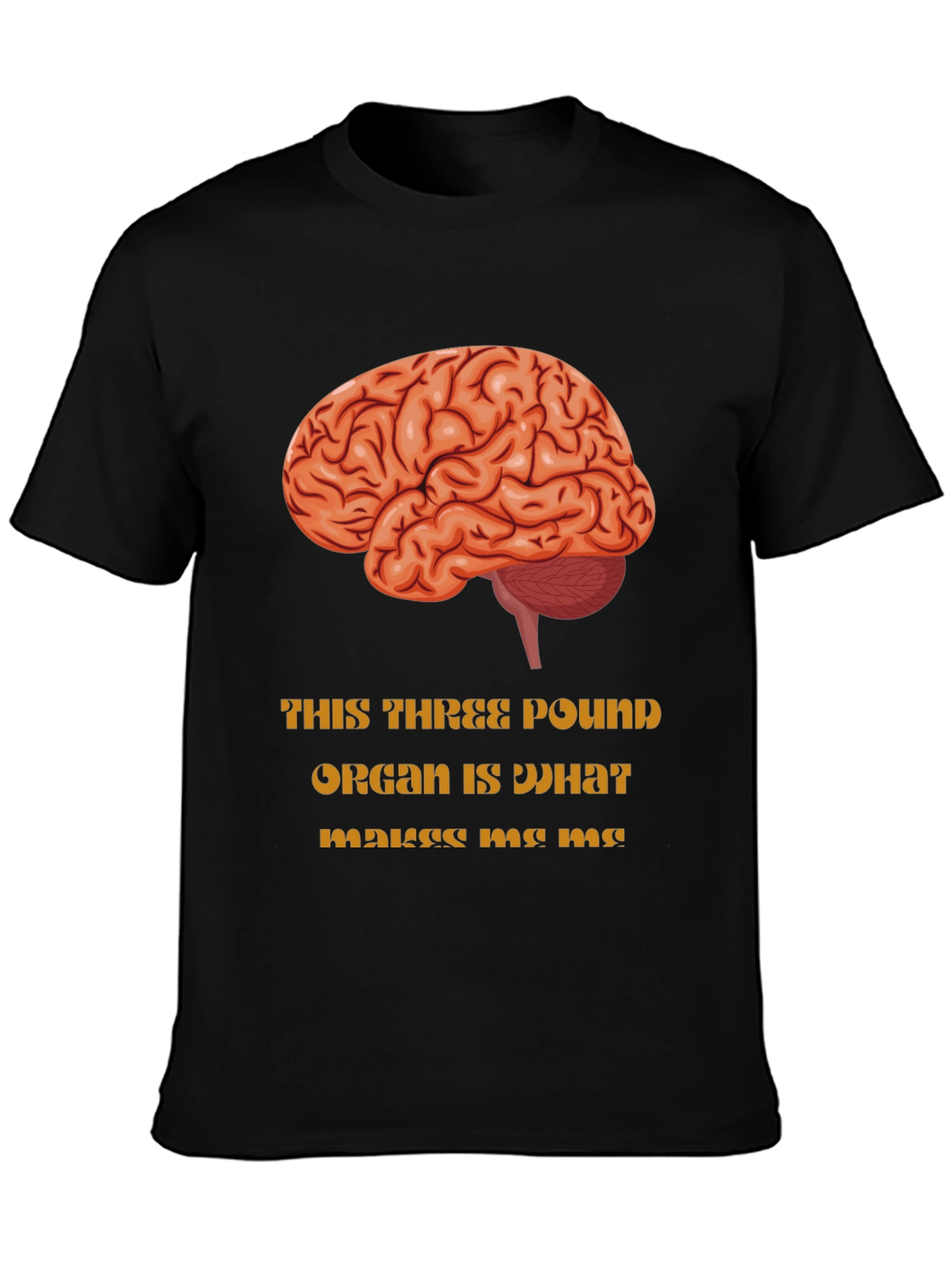 Brain Graphic T-Shirt - Makes Me Me