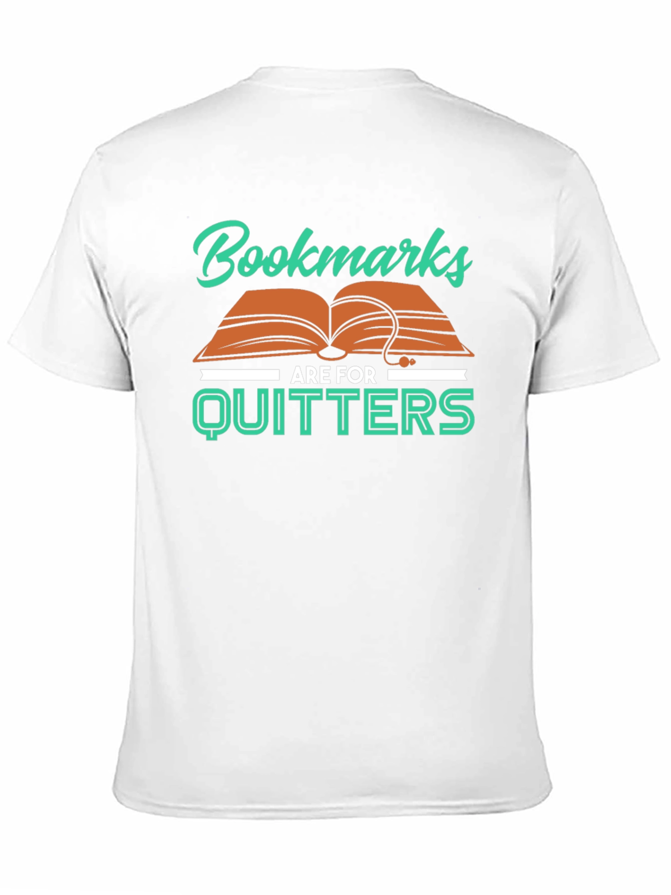Bookmarks Are For Quitters T-Shirt