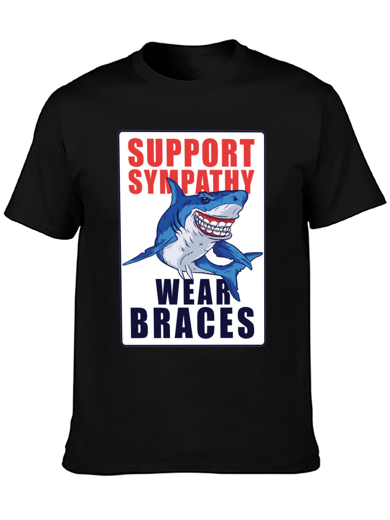 Funny Shark Braces T-Shirt: Support Sympathy Wear Braces
