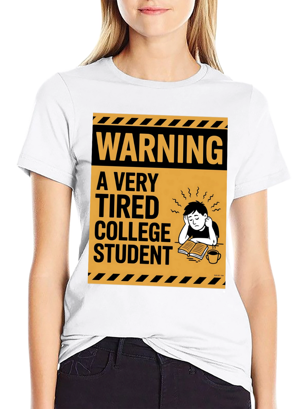 Warning: Tired College Student Black T-Shirt