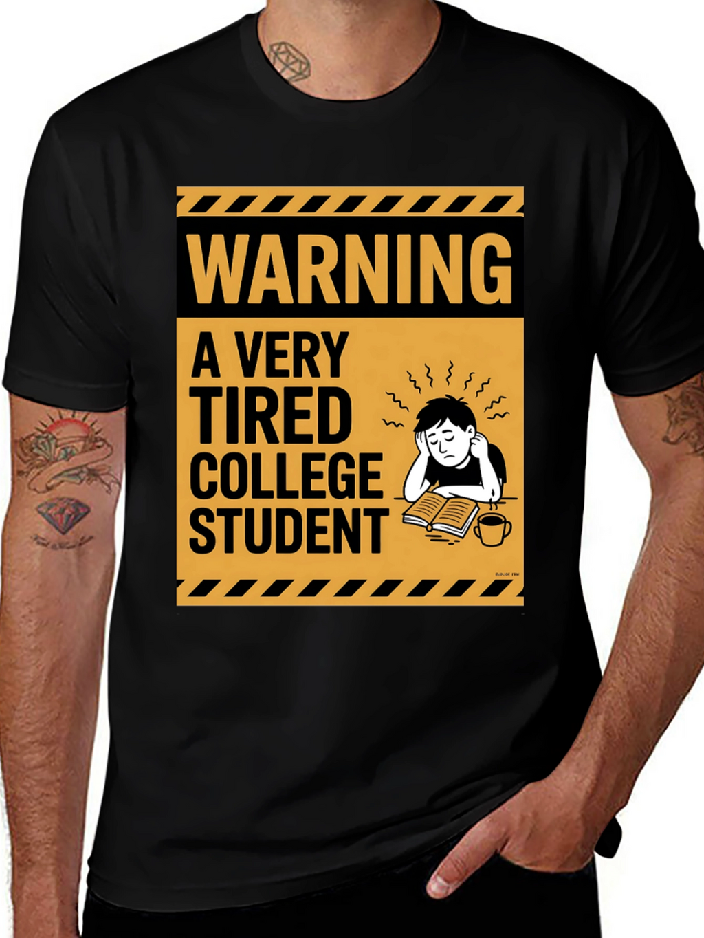 Warning: Tired College Student Black T-Shirt
