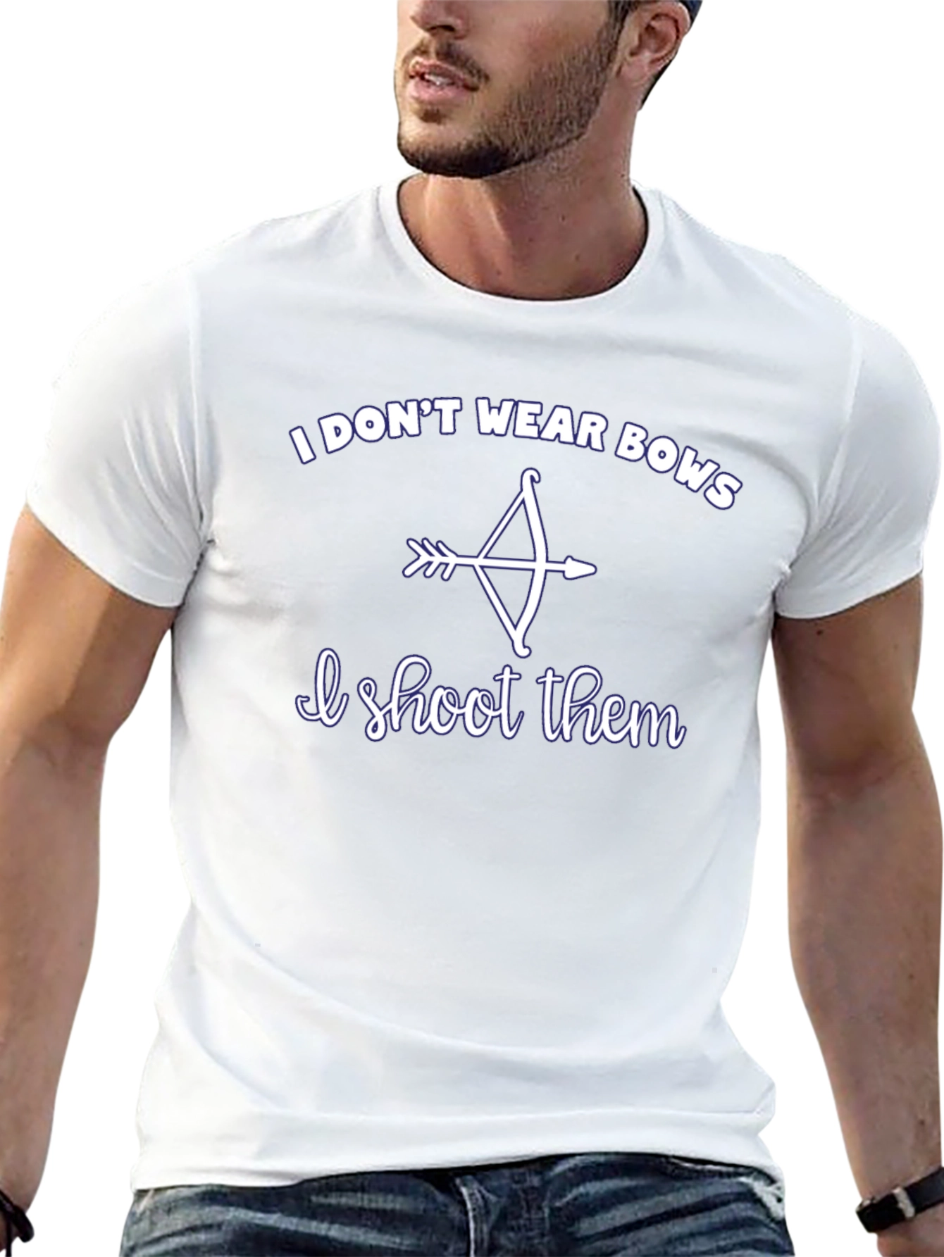 I Dont Wear Bows I Shoot Them T-Shirt