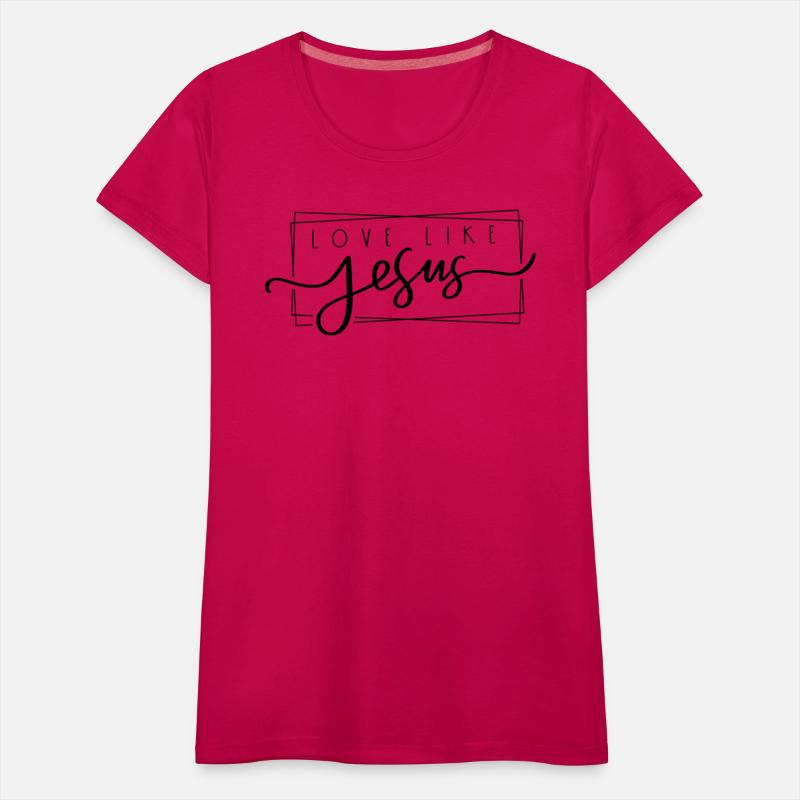 "Spread Love Like Jesus Does"