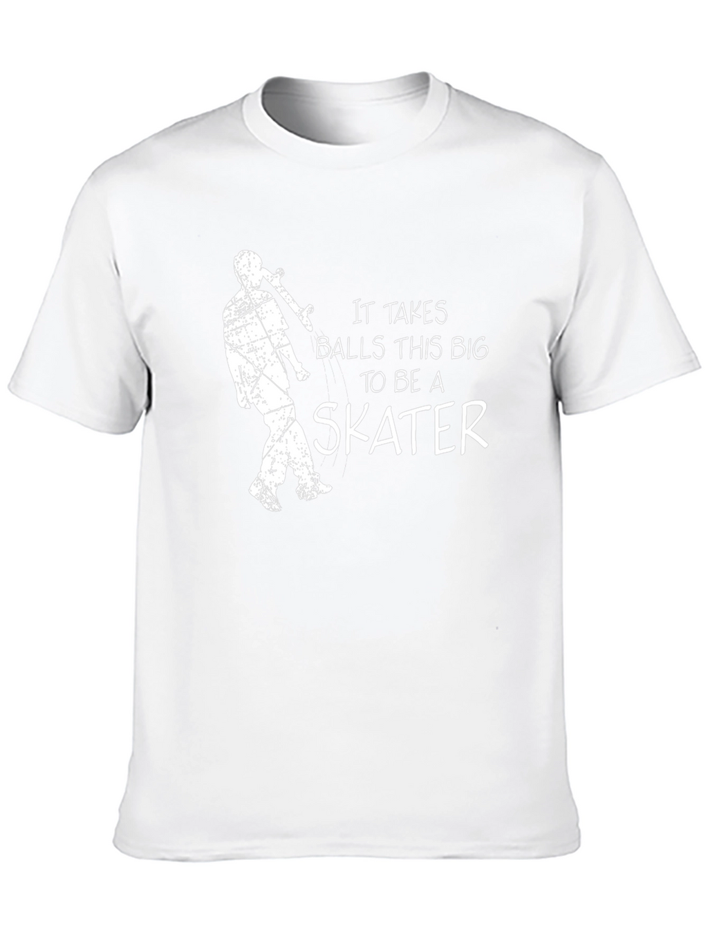 It Takes Balls to Be a Skater T-Shirt