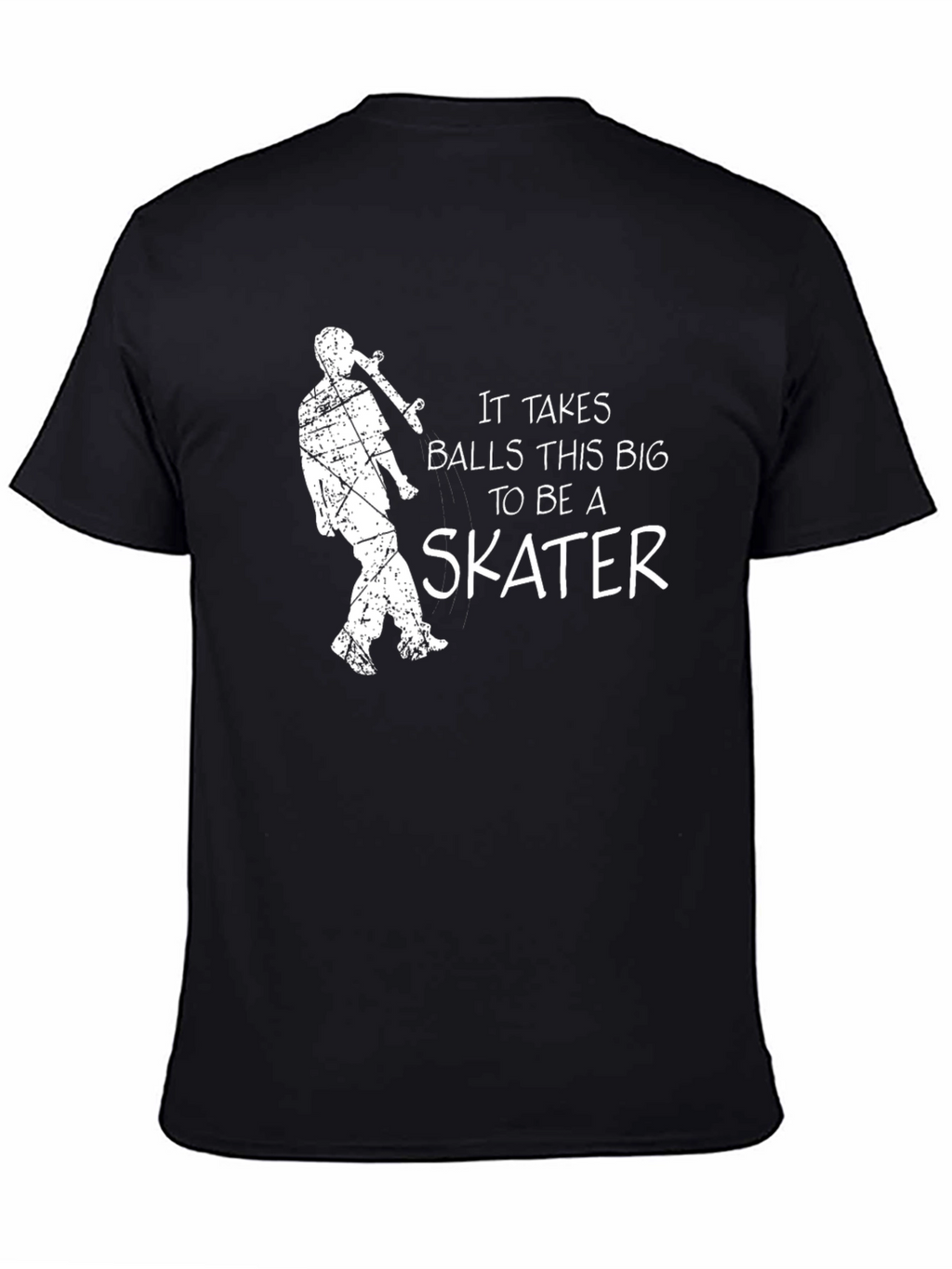 It Takes Balls to Be a Skater T-Shirt