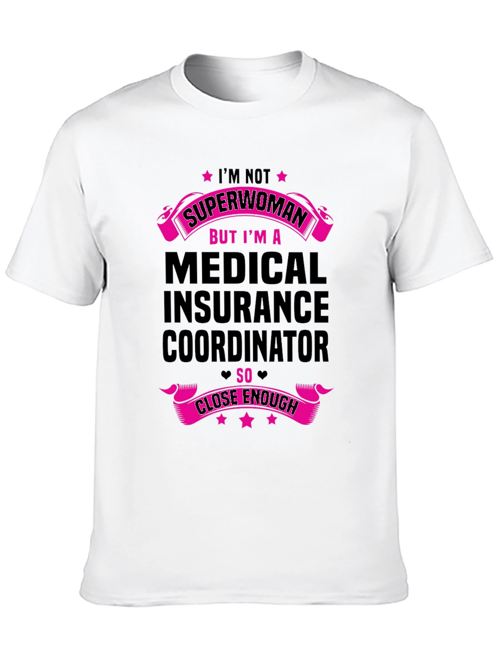 Medical Insurance Coordinator T-Shirt
