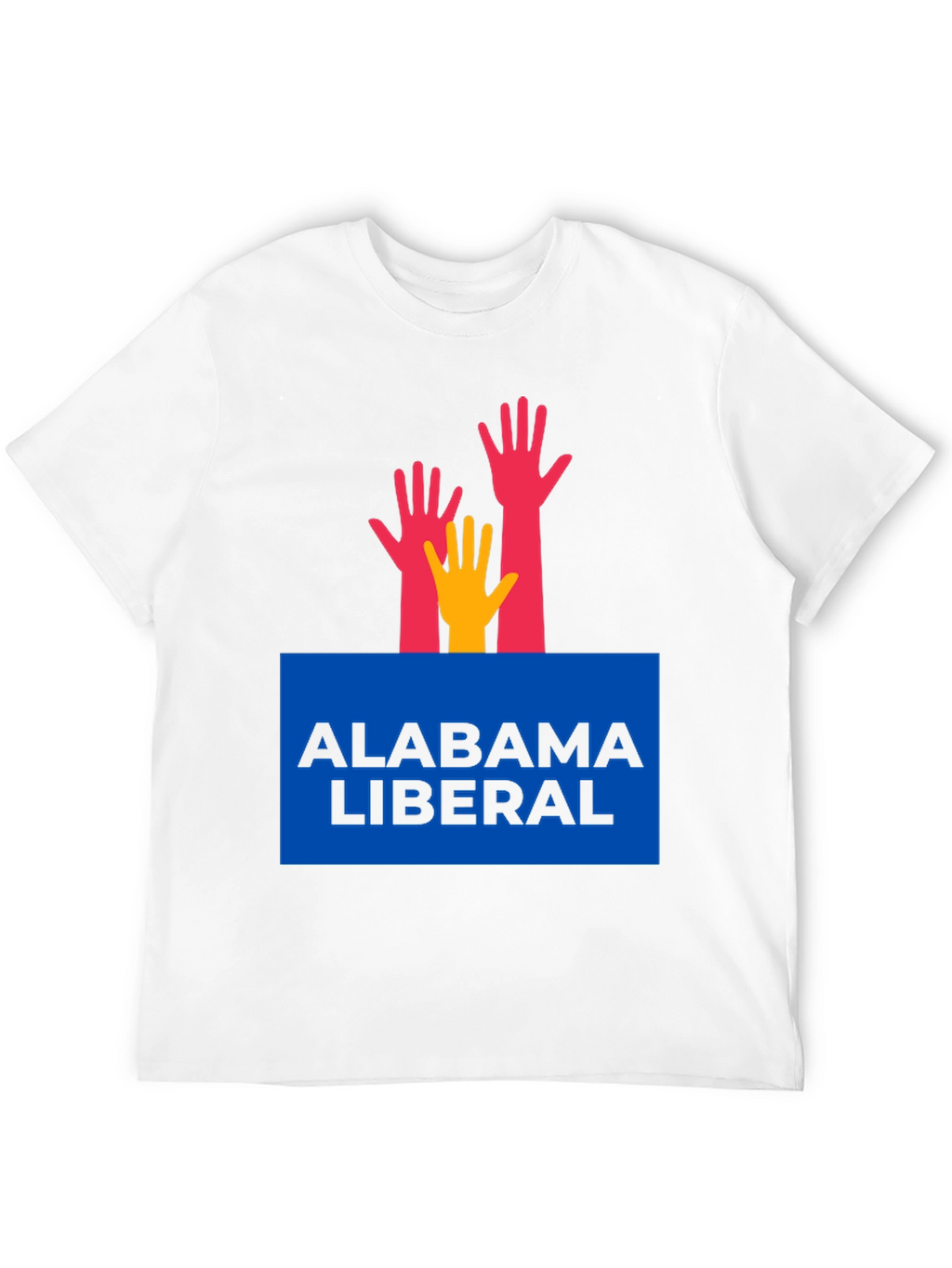 Alabama Liberal T-Shirt with Hands Graphic