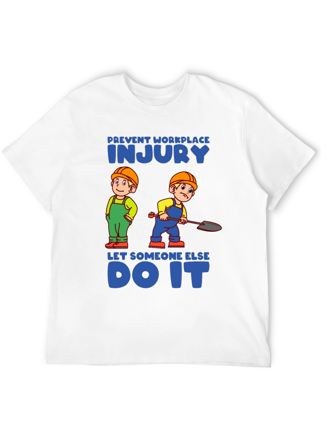 Prevent Workplace Injury T-Shirt