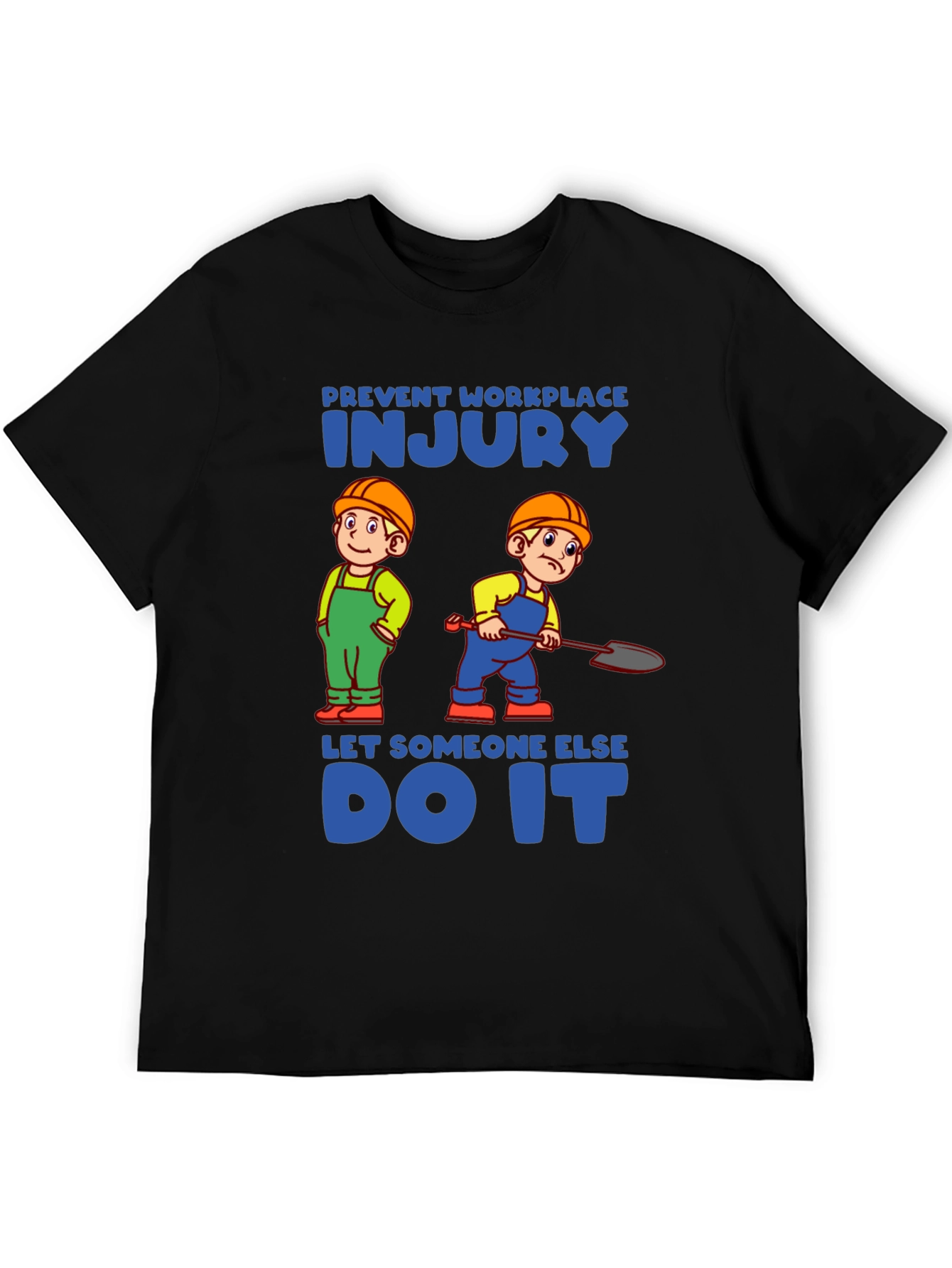 Prevent Workplace Injury T-Shirt