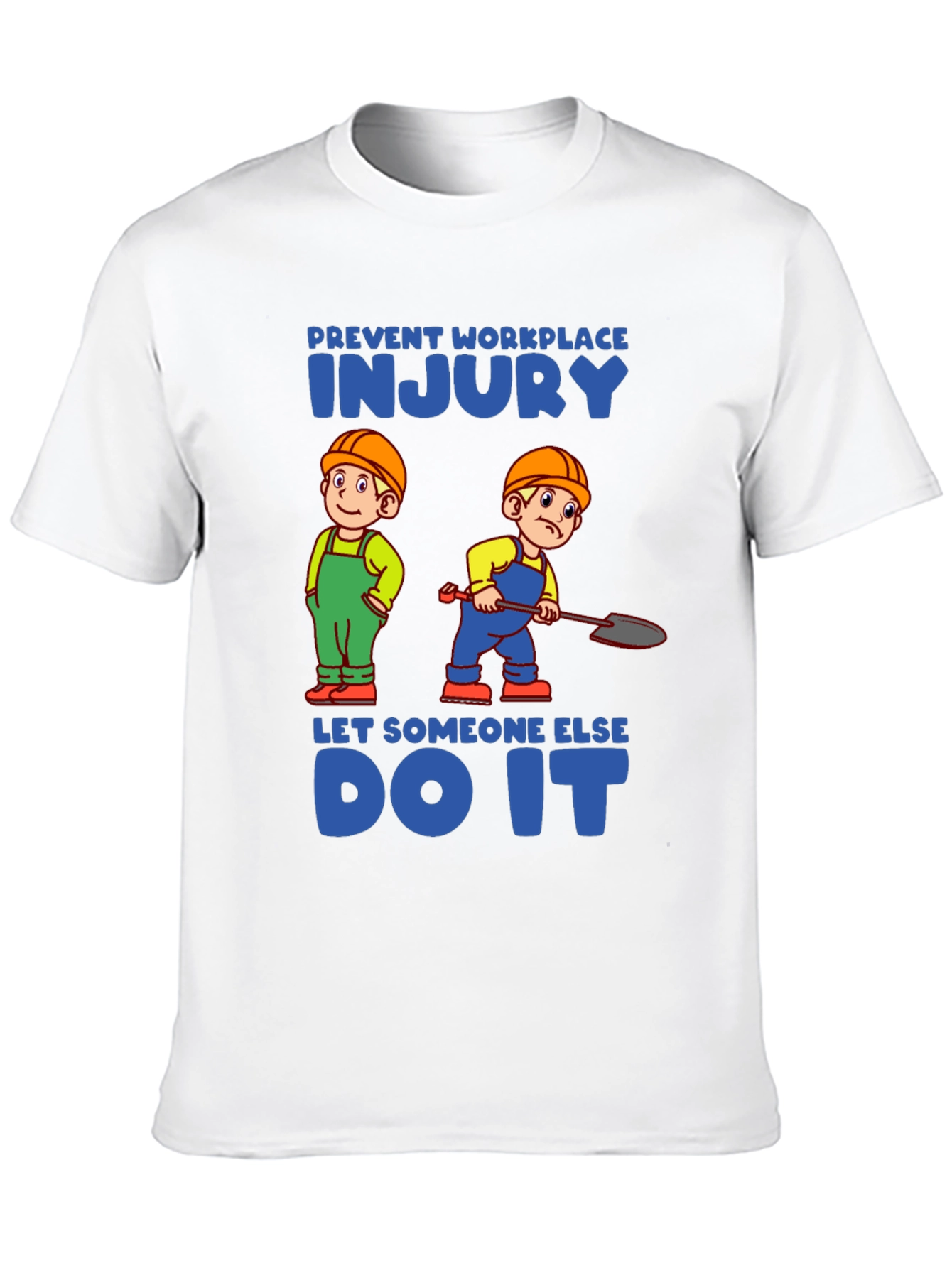 Prevent Workplace Injury T-Shirt