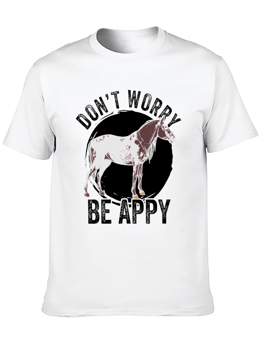 Dont Worry Be Appy Horse Graphic T-Shirt
