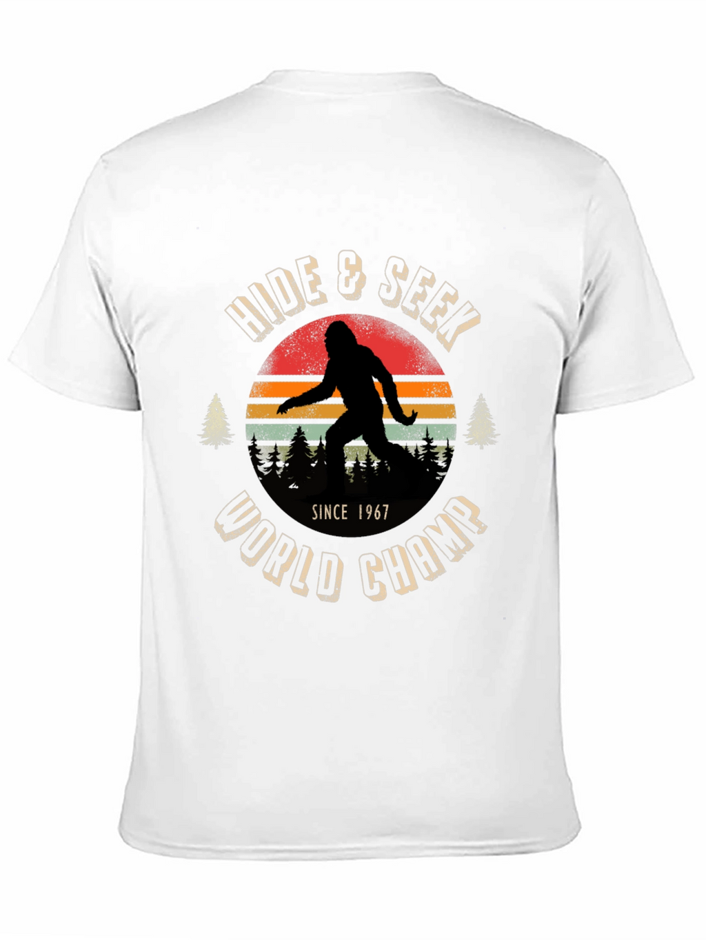 Hide & Seek World Champ Bigfoot T-Shirt