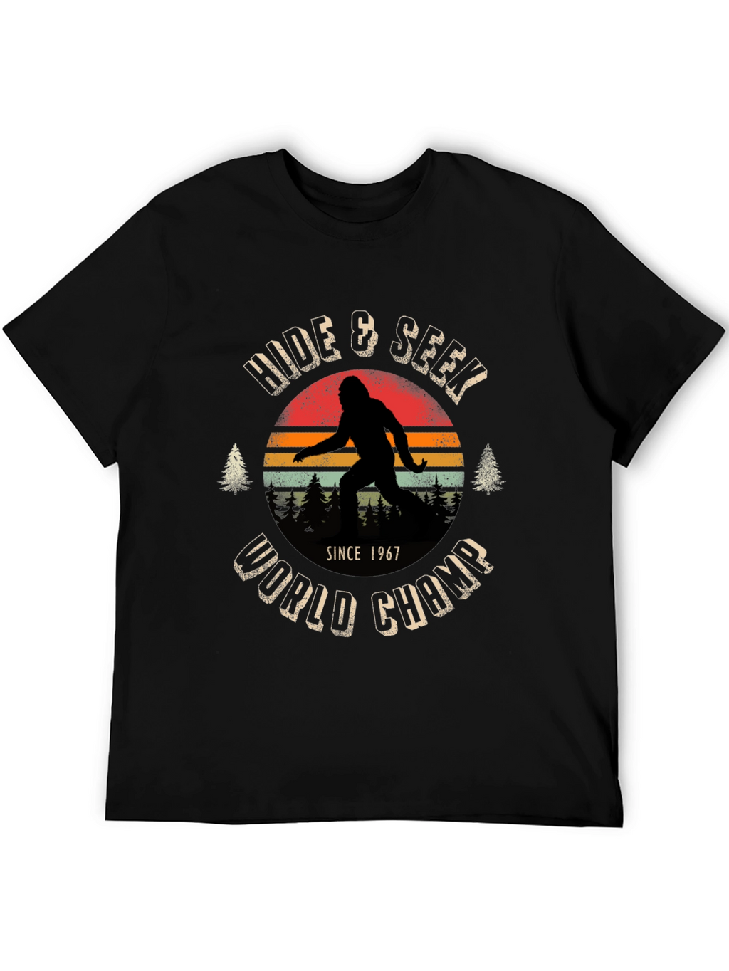 Hide & Seek World Champ Bigfoot T-Shirt